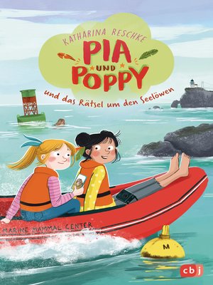 cover image of Pia & Poppy und das Rätsel um den Seelöwen